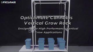 Opticlimate Cannabis  Vertical Grow Rack