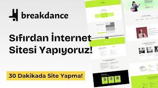 Breakdance ile Web Sitesi Nasıl Yapılır? YARIM SAATTE EFSANE PROJE! WordPress + BREAKDANCE