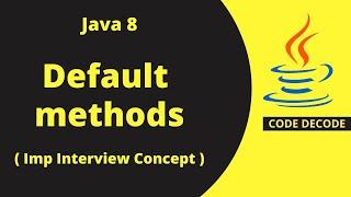 Java 8 new feature -  Default methods | Code Decode