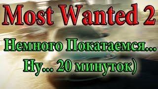 Most Wanted 2 (Погоняем?)