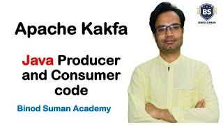 Kafka Tutorial | Java Producer and Consumer code | Java with Apache Kafka