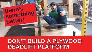 How to Build the BEST Home Gym Deadlift Platform to Maximize Your Workout Space