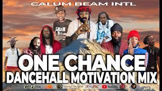 Dancehall Motivation Mix 2022 [One Chance] Throwback Dancehall Culture Mix 2022