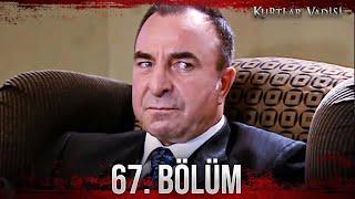 Kurtlar Vadisi - 67. Bölüm FULL HD