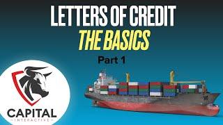 The Letter of Credit Basics - Understanding Trade Finance Tools