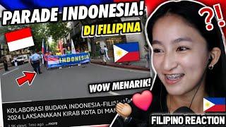 WOW KOLABORASI BUDAYA INDONESIA-FILIPINA!! PARADE INDONESIA DI FILIPINA | FILIPINO REACTION