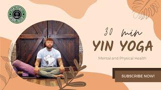 30-Minute Yin Yoga Class for Mental and Physical Health | Yin Yoga with Matt