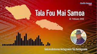 Radio Samoa - News from Samoa  22 FEB 2022