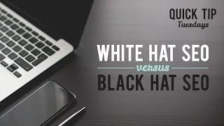 White Hat SEO versus Black Hat SEO