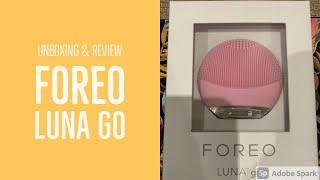 Unboxing & Review - Foreo Luna Go