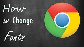 How to Change Fonts in Google Chrome: Customize default fonts in Chrome