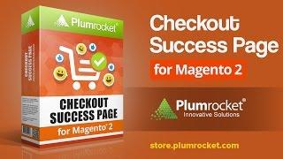 Magento 2 Checkout Success Page Extension Overview