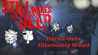 Still Wakes the Deep || Horror Gets Hilariously Weird