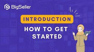 BigSeller Beginner Tutorial - How to Get Started (2023)