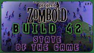 State of the Game of Project Zomboid Build 42 Let's Play & Tutorial // EP7