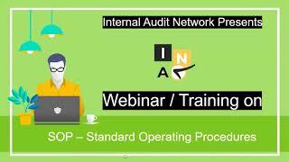 How to create a SOP | Standard Operating Procedures | IAN Webinar