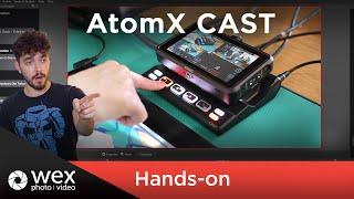 Atomos AtomX CAST | Hands-on test for streaming & pre-records