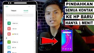 Cara Memindahkan Semua Nomor Kontak Dari Hp Lama Ke Hp Baru ( Oppo, Xiaomi, Samsung )