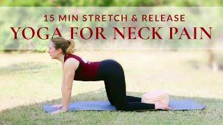 Relax & Release | 15 Min Yoga Flow for Instant Neck Pain Relief