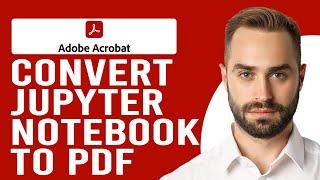 How to Convert Jupyter Notebook to PDF (How to Convert IPYNB to PDF)