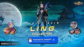 Update Script Skin Ling Collector No Password | Full Effect & Sound/HeadIcon  Mobile Legends