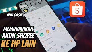 Cara Memindahkan Akun Shopee Ke Ponsel Lain | Pindah Akun Shopeepay Ke Hp Lain