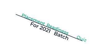 Placement Readiness Quiz for 2021 Batch | PlacementSeason