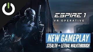 Espire 1: Stealth vs Lethal Gameplay Playthroughs (Digital Lode) - Rift, Vive, Index, Quest, PSVR