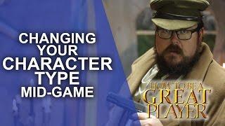 Great Role Player - Changing your player character type in game - Game Master Tips