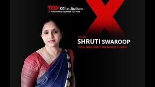 Subjectivity and Making Choices | Shruti Swaroop | TEDxKGInstitutions