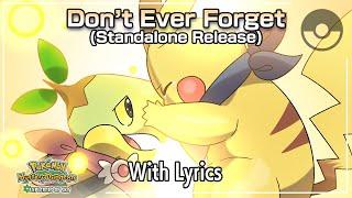 Don't Ever Forget WITH LYRICS (Standalone Release) - Pokémon Mystery Dungeon: Explorers of Sky Cover