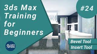 Bevel tool and Insert tool in 3ds Max | 3ds Max Training for Beginners