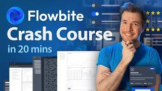 Flowbite Crash Course in 20 mins | Introduction to UI components using Tailwind CSS