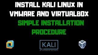 How to install Kali linux in VMware and Virtualbox | 2019 | New Method