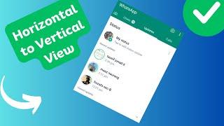 How to Change WhatsApp Status from Horizontal to Vertical View