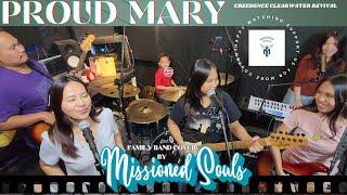 PROUD MARY (Creedence Clearwater Revival) | Missioned Souls - family band studio cover