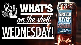 Green River Wheated Bourbon Review! Only $35! WHAT'S ON THE SHELF WEDNESDAY