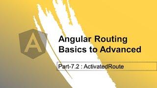 Angular Routing Part- 7.2 : ActivatedRoute with subscribe method.