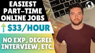 9 EASIEST Part-Time Work From Home Jobs No Experience or Very Little 2024