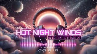 Hot Night Winds (secretmix) wonderful chill out music (Ambient Chillout)