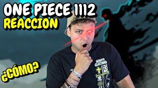 ONE PIECE 1112 REACCION - ¡¿QUE DEMONIOS?!