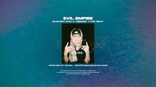 (FREE) BUSHIDO ZHO x SEEMEE Type Beat - "Evil Empire" [prod. FEVRAL BEATS]