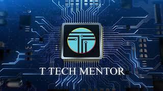 My New YouTube Channel Intro | T Tech Mentor Logo Intro