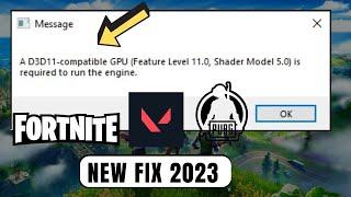FIX - A D3D11-compatible GPU (Feature Level 11.0, Shader Model 5.0) is required to run the engine