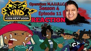 Operation: M.A.U.R.I.C.E. Codename: Kids Next Door | Season 4 Episode 11 (REACTION)