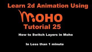 25  How to Switch Layers in Moho #mohoanimation #mohopro #animationtutorials #2danimation