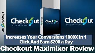 Checkout Maximixer Review  Earn $200 A Day || Don't Buy Before Watch This Video|| #checkoutmaximixer