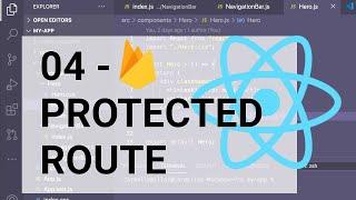 React JS Tutorial - 04 PROTECTED ROUTE - How to make a private route