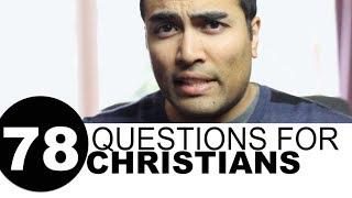 78 Questions for Christians