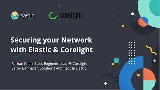 Network Security Monitoring with Elastic and Corelight